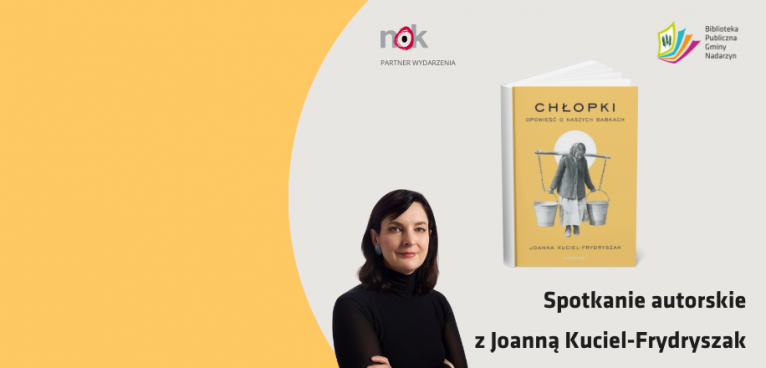 Spotkanie autorskie z Joanną Kuciel-Frydryszak
