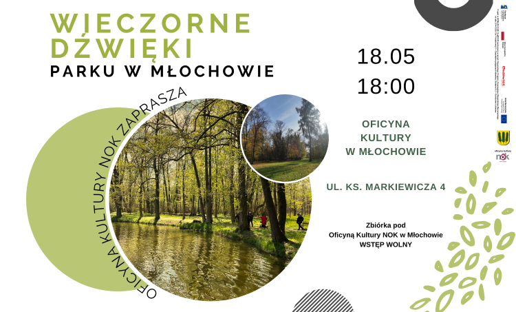 Oficyna Kultury zaprasza na: Wieczorne dźwięki  parku w Młochowie